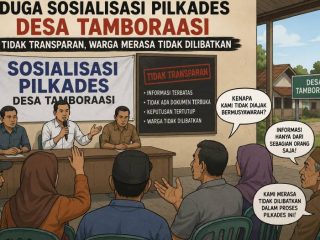 Diduga Sosialisasi Pilkades Desa Tamboraasi Tidak Transparan, Warga Merasa Tidak Dilibatkan
