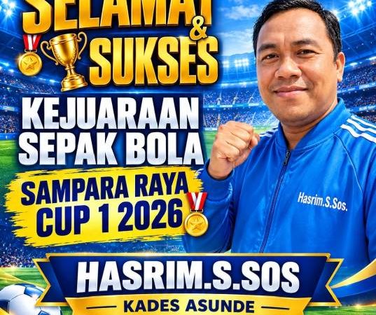 Pemdes Asunde Dukung Sampara Raya Cup I 2026, Hasrim S.Sos Sampaikan Ucapan Selamat dan Sukses